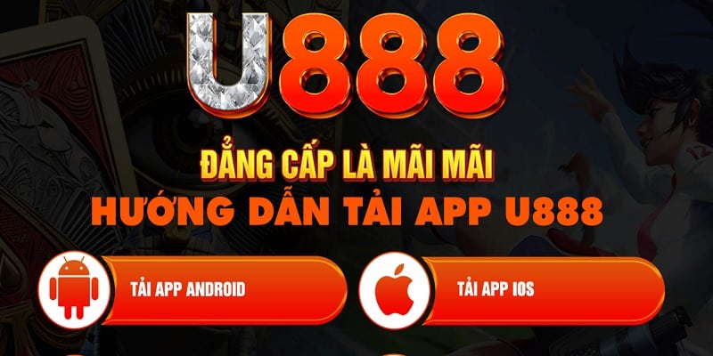 Những chú ý quan trong giúp quá trình tải app U888 trở nên thuận lợi hơn